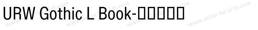 URW Gothic L Book字体转换